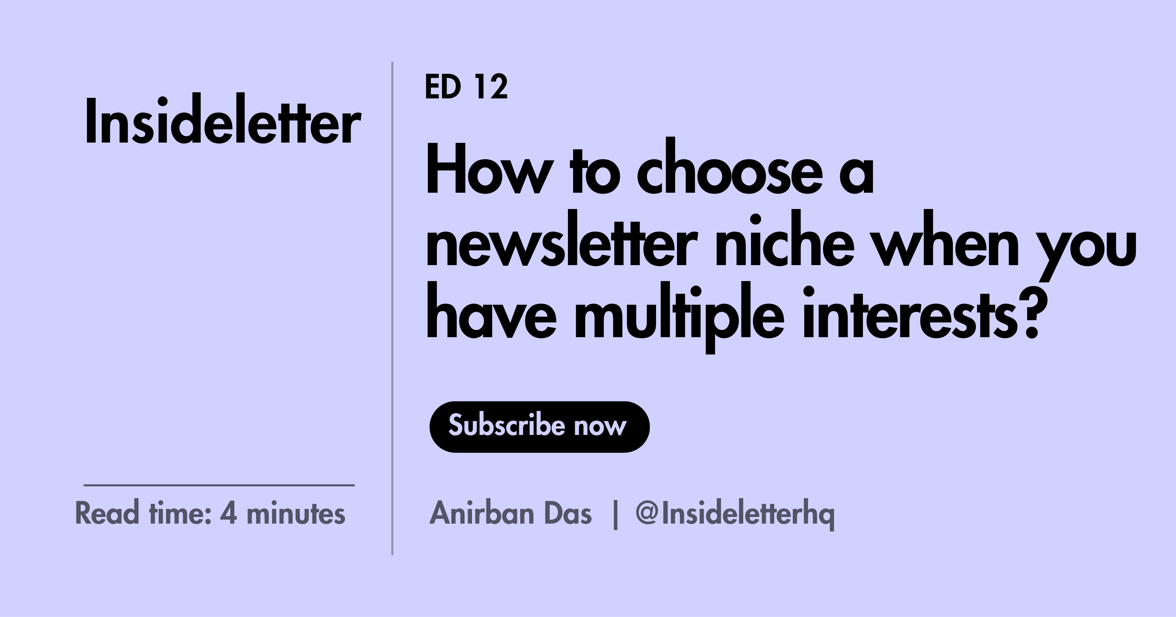How to choose a newsletter niche when you have multiple interests?