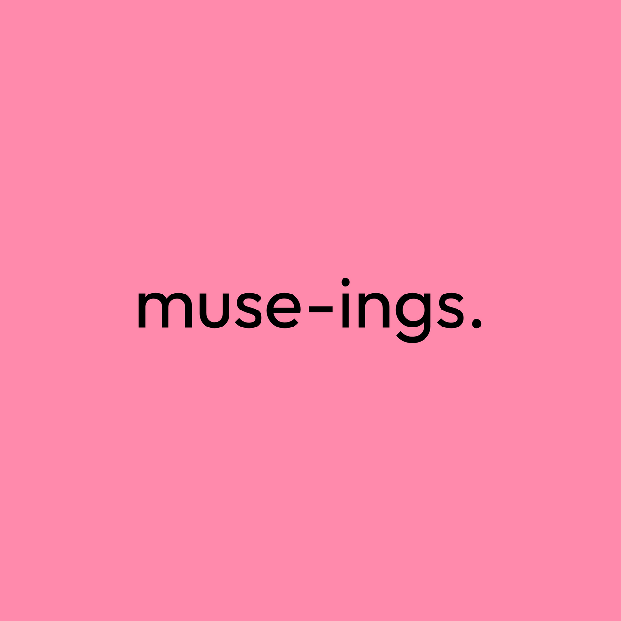 Muse-ings