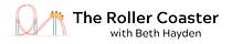 The Roller Coaster | Beth Hayden