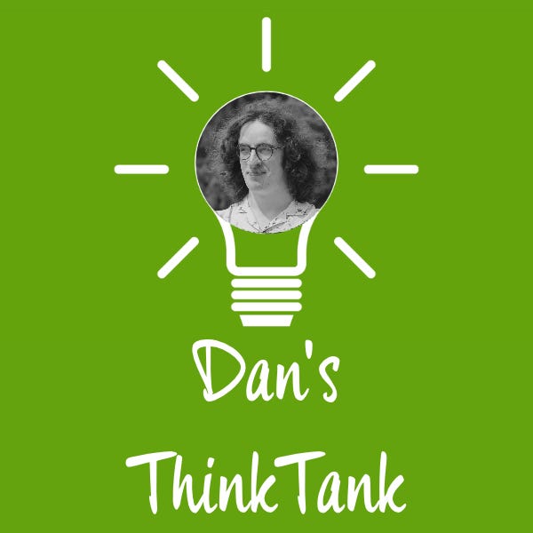 Dan's ThinkTank