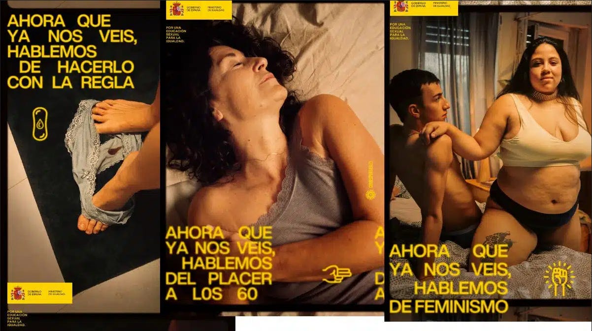 Tre immagini della campagna "Ahora que nos veis, hablemos”. Prima immagine: i piedi di una persona, degli slip macchiati di sangue e la scritta “Ora che ci vedete, parliamo del fare sesso con le mestruazioni”. Seconda immagine: Una donna in età alta stesa sul letto e la scritta: “Ora che ci vedete, parliamo del piacere a 60 anni”. Terza immagine: un ragazzo di spalle, una ragazza che guarda l’obiettivo e la scritta “Ora che ci vedete, parliamo di femminismo”. 