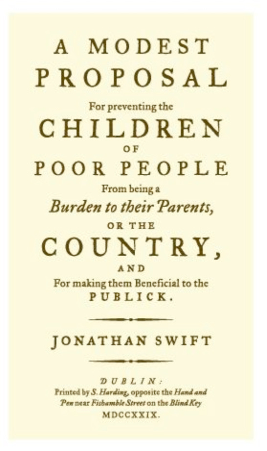 Book Review: A Modest Proposal, by Jonathan Swift Book Review: A Modest Proposal, by Jonathan Swift