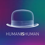 Human is Human (FR)
