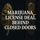 Contracts, Cannabis, and Cronies 