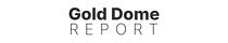 Gold Dome Report