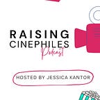 Raising Cinephiles