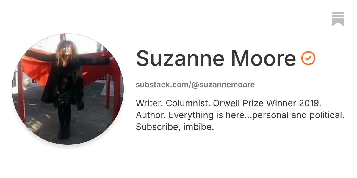 Suzanne Moore | Substack