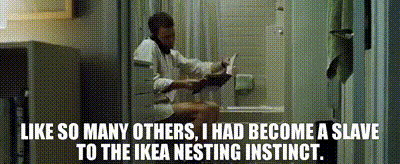 Image of Like so many others, I had become a slave to the IKEA nesting instinct.