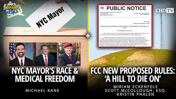 NYC Mayor's Race & Medical Freedom + FCC New Proposed Rules: 'A Hill To Die On'