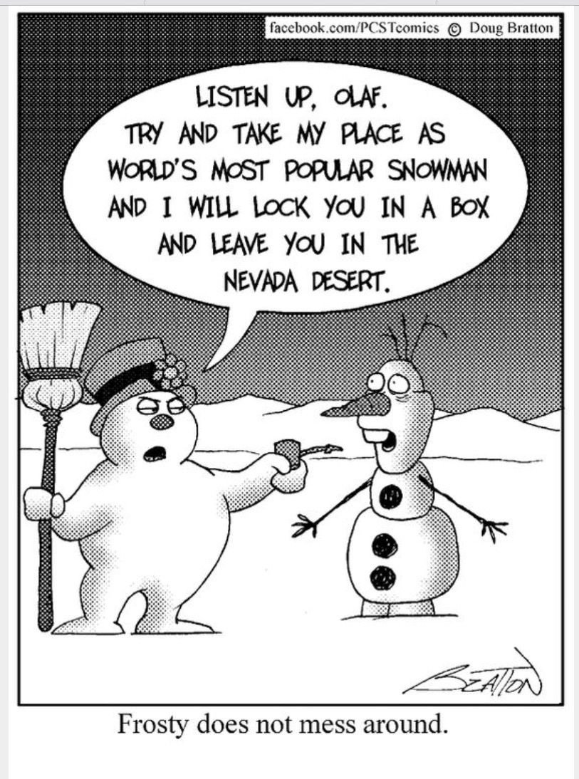 Frosty doesn't mess around | Christmas jokes, Christmas humor, Funny ...