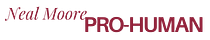 Neal Moore | Pro-Human