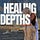 Healing Depths®