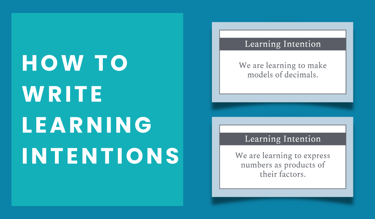 Lesson Intent Image How to Write Learning Intentions (with Examples)