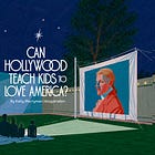 Can Hollywood teach kids to love America?