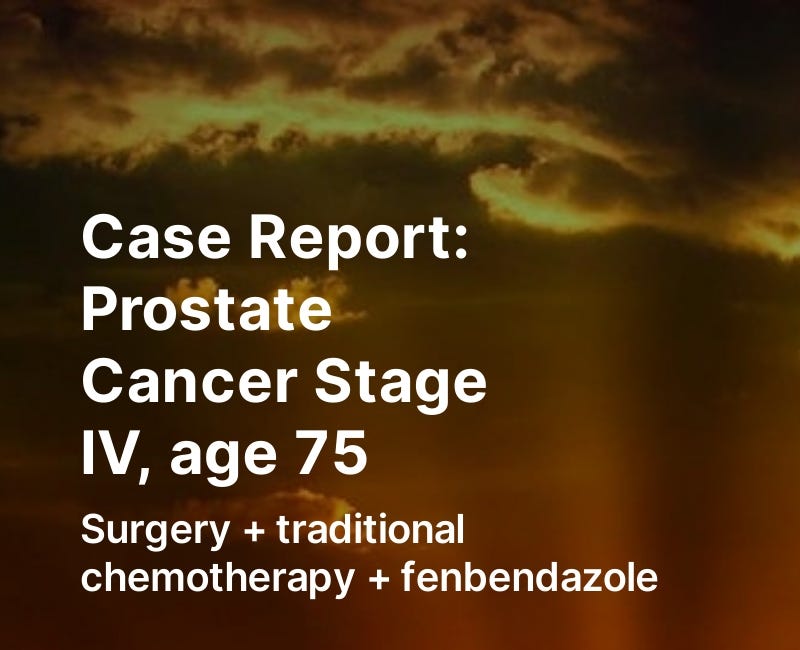 Case Report: Prostate Cancer Stage IV, age 75 