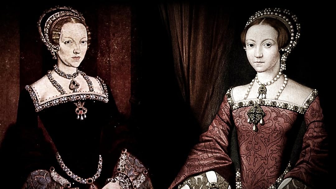 Prime Video: Mary And Elizabeth A Tale Of Two Sisters