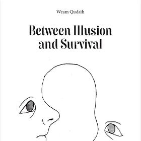Between Illusion and Survival