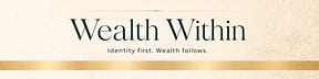 Wealth Within