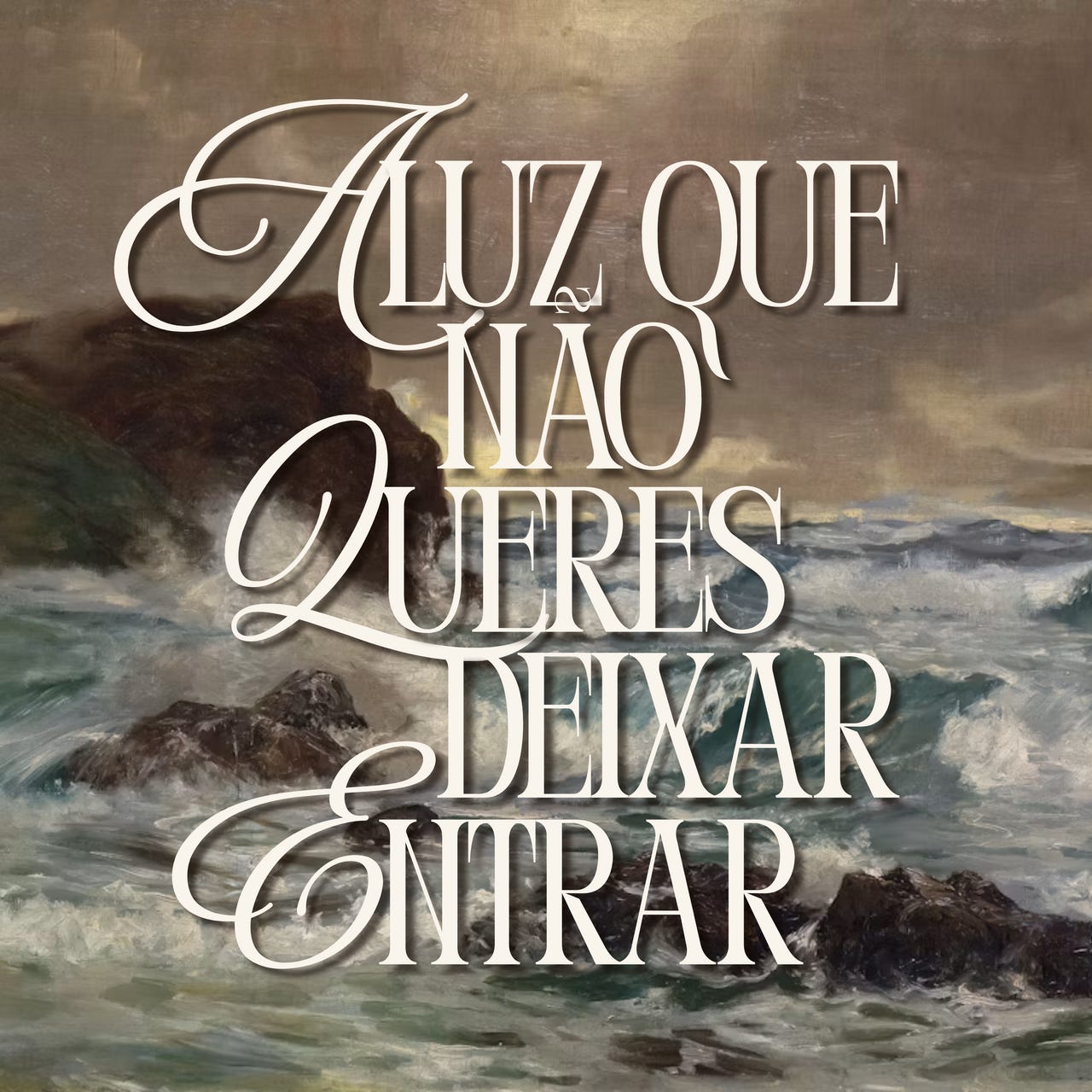 A Luz Que Não Queres Deixar Entrar