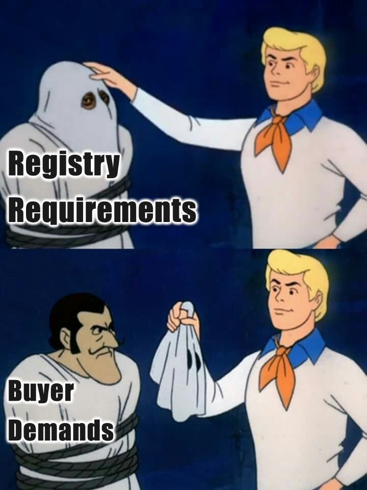 Scooby-Doo unmasking meme. Fred pulls the hood off a figure labelled "Registry requirements" to reveal a villain labelled "Buyer demands."