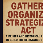 Gather->Organize->Strategize->Act