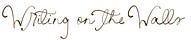 Writing on the Walls