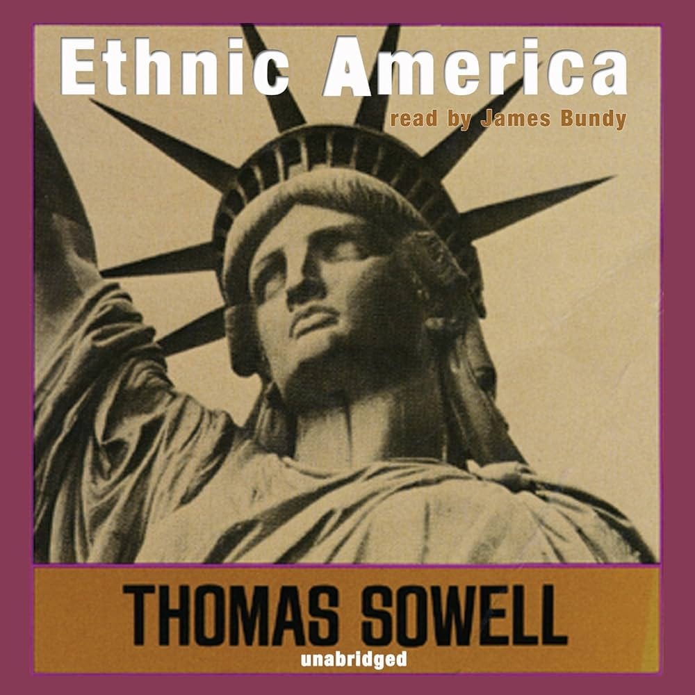 Amazon.com: Ethnic America: A History: 9781441718006: Thomas Sowell, James  Bundy: Books