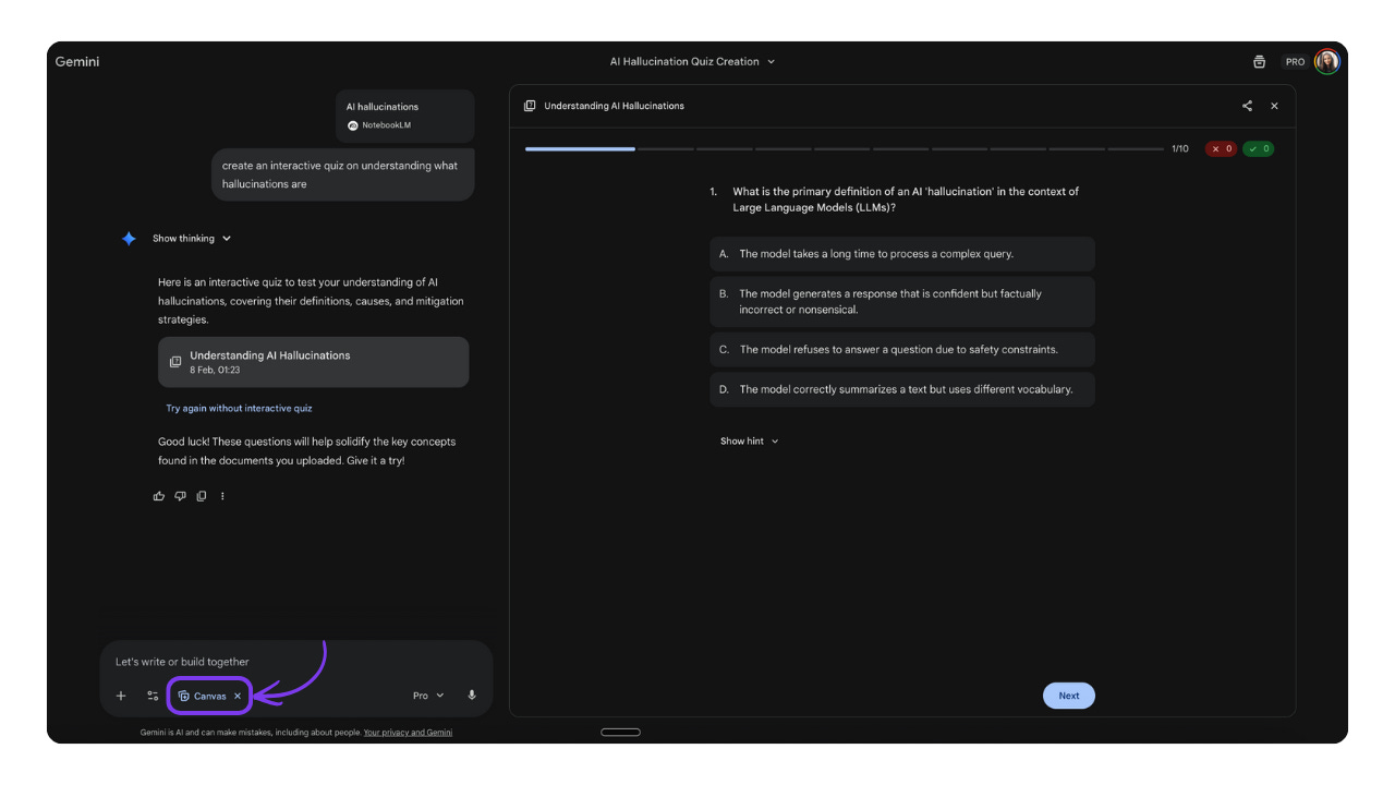 Gemini Guided Learning creating an interactive quiz on AI Hallucinations from a NotebookLM source, showing a multiple-choice question with four options, a progress bar at 1 of 10, and the Canvas tool selected in the prompt bar Gemini Guided Learning creating an interactive quiz on AI Hallucinations from a NotebookLM source, showing a multiple-choice question with four options, a progress bar at 1 of 10, and the Canvas tool selected in the prompt bar