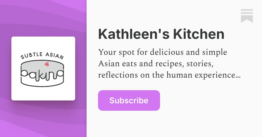 Kathleen's Kitchen | Substack