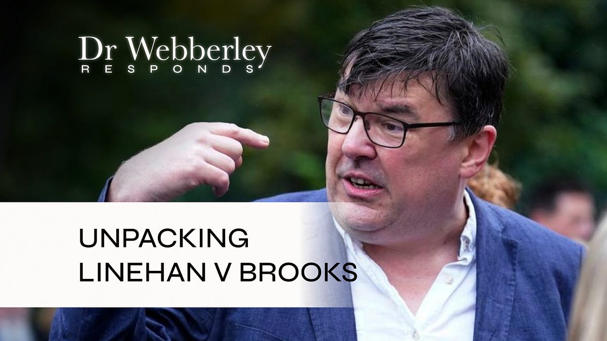 Webberley on Linehan v Brooks: beyond the behaviour