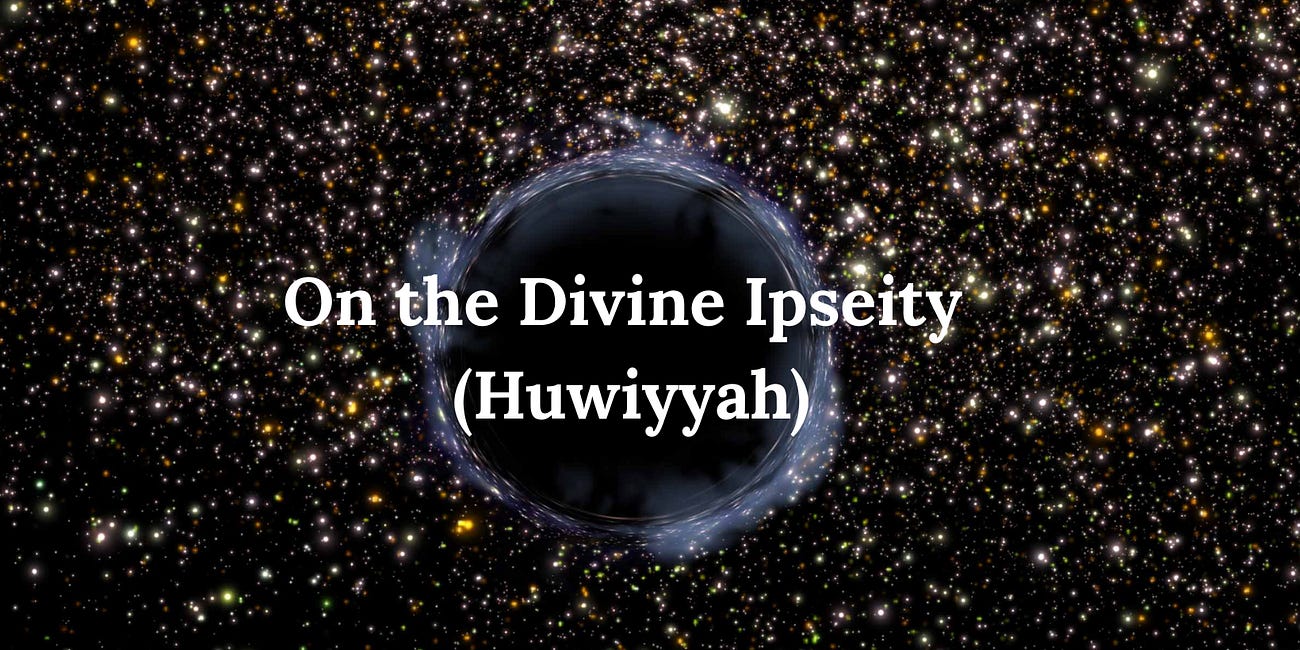 Compilation, On the Divine Ipseity (Hūwīyyah) in the Bahá’í Writings
