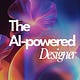 The AI-powered Designer
