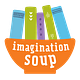 Imagination Soup