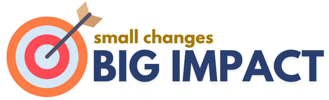 Bullseye target with arrow in the center. Text reads: small changes, big impact