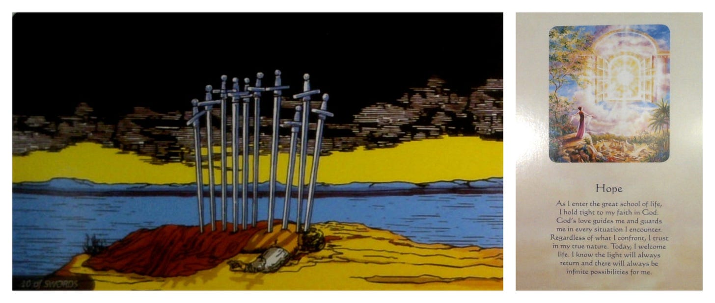 The 10 of Swords tarot card and the Hope oracle card.