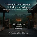 Threshold Conversations