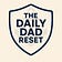 The Daily Dad Reset