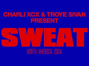 Charli XCX & Troye Sivan present: Sweat Tickets Sep 23, 2024 New York, NY |  Ticketmaster