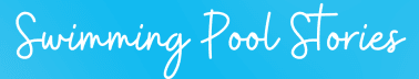 Swimming Pool Stories
