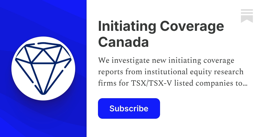Coverage Sub Needed Initiating Coverage Canada | Analyst | Substack