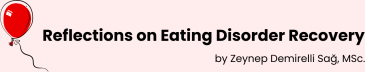 Reflections on Eating Disorder Recovery
