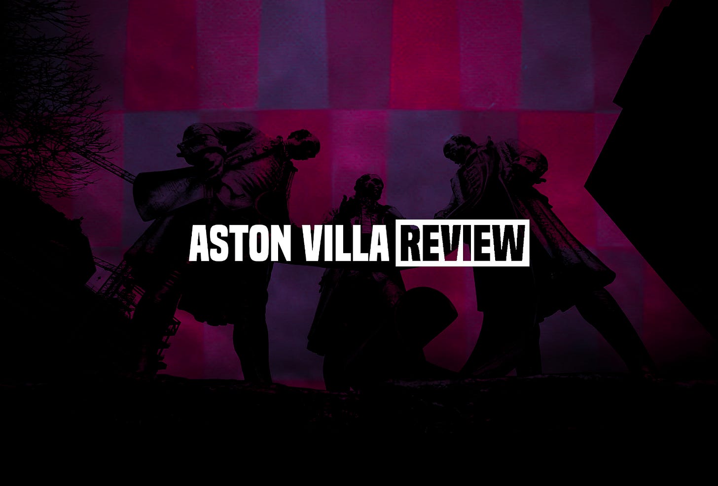 Aston Villa Review