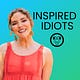 Inspired Idiots