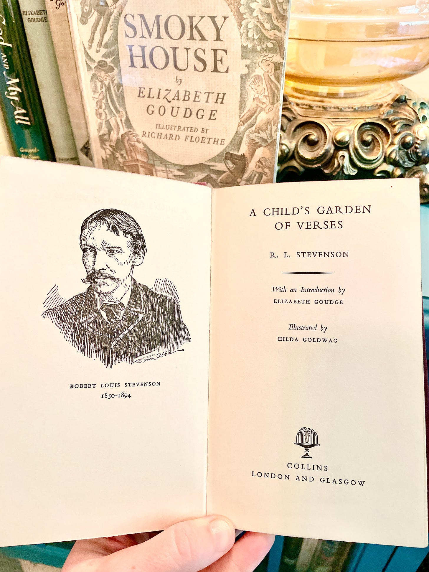 A Child’s Garden of Verses by Robert Louis Stevenson and Smoky House by Elizabeth Goudge