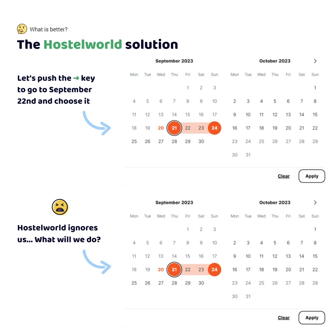 The Hostelworld app. I choose the date of check-in at the hotel. I use the keyboard. The calendar is open. I am on September 21st. I press the right arrow key. Well. I seem to be ignored