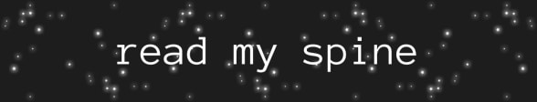 Read My Spine