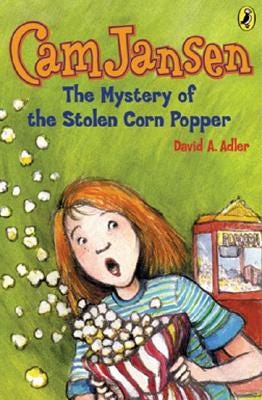 Cam Jansen: the Mystery of the Stolen Corn Popper #11 By David A. Adler, Susanna Natti (Illustrator) Cover Image