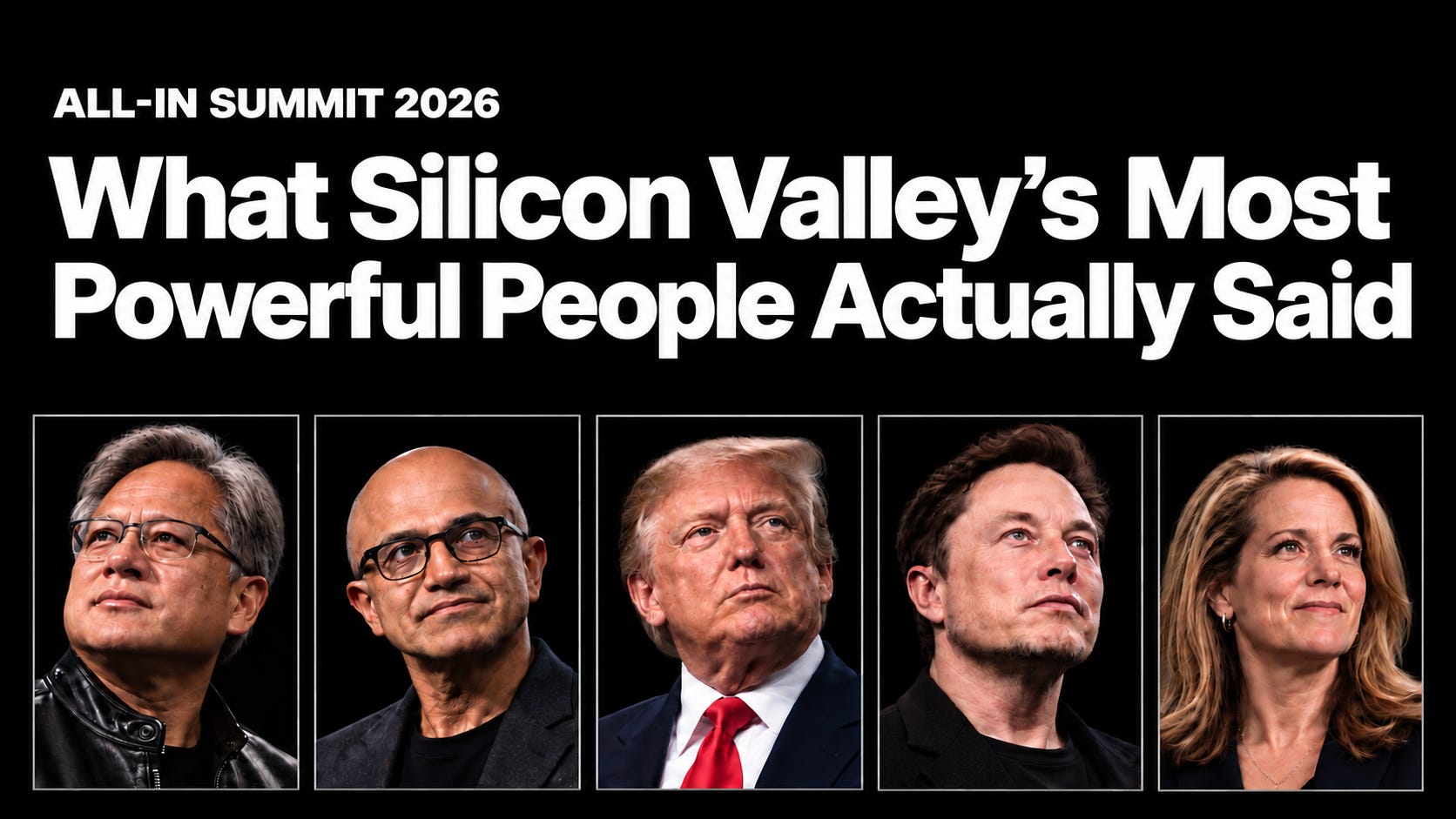 The All-In Summit 2026: What Silicon Valley’s Most Powerful People Actually Said