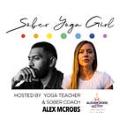 Sober Yoga Girl (Alexandra McRobert)
