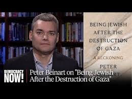 Peter Beinart on "Being Jewish After ...